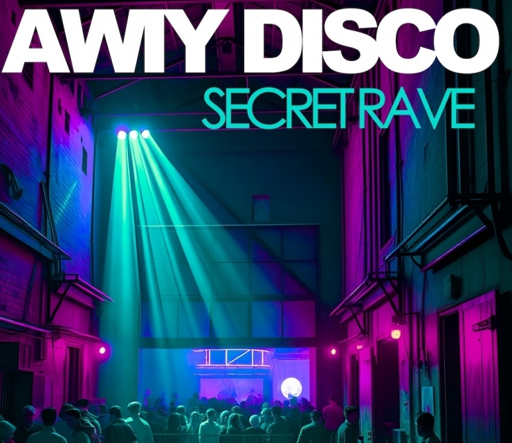 Awiy-Disco-Secret-Rave